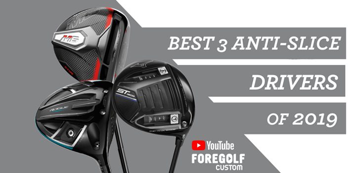 The Best 3 Anti Slice Drivers In 2019 Review Youtube Foregolf